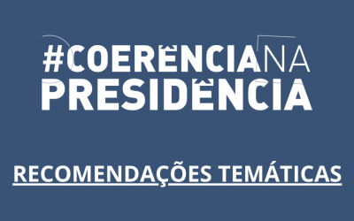 #CoerênciaNaPresidência: Recomendações Temáticas