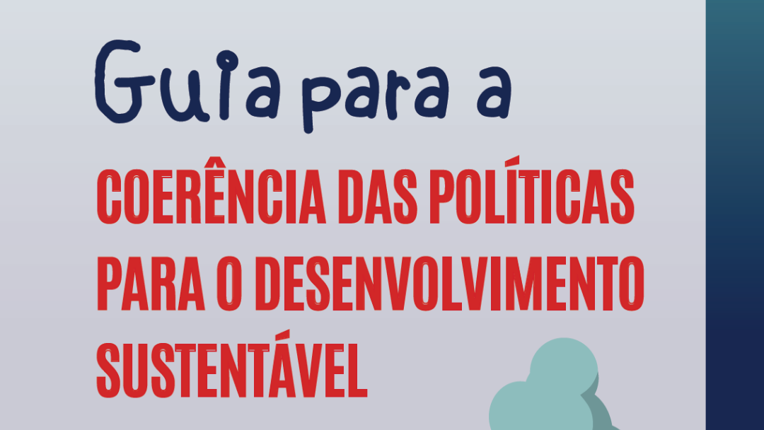 Guia para a Coerência das Políticas para o Desenvolvimento Sustentável