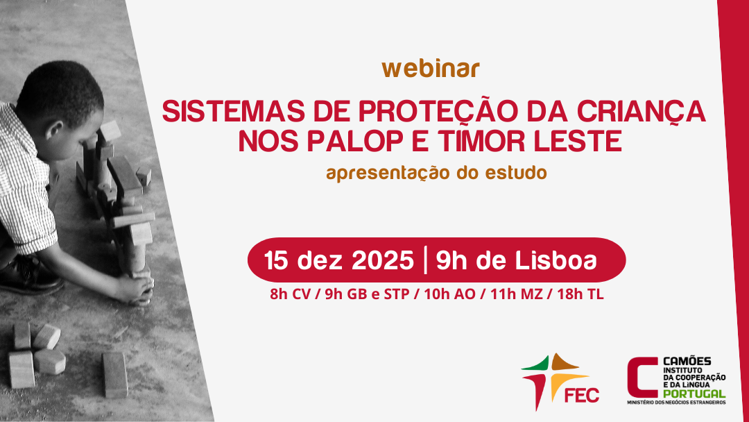 Webinar: Sistemas de proteção da criança nos PALOP e Timor Leste